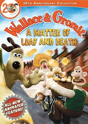 Wallace and Gromit in A Matter of Loaf and Death